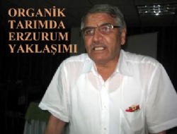 Organik tarımda ‘Erzurum kriteri'